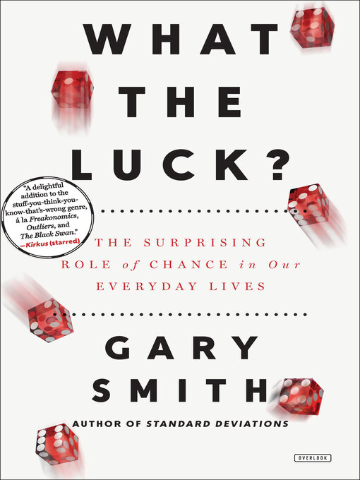 Title details for What the Luck? by Gary Smith - Wait list